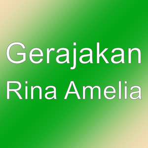 Download Lagu Gerajakan - Rina Amelia MP3 Download Lagu Gerajakan - Rina Amelia MP3
