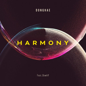 Download Lagu DONGHAE, BewhY - HARMONY MP3 Download Lagu DONGHAE, BewhY - HARMONY MP3