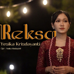 Download Lagu Yesika Krisdayanti - Reksa MP3 Download Lagu Yesika Krisdayanti - Reksa MP3