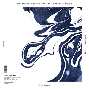 Download Lagu Dimitri Vangelis & Wyman, Steve Angello - Payback MP3 Download Lagu Dimitri Vangelis & Wyman, Steve Angello - Payback MP3