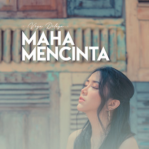 Download Lagu Vega Delaga - Maha Mencinta MP3 Download Lagu Vega Delaga - Maha Mencinta MP3