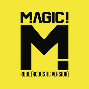 Download Lagu MAGIC! - Rude (Acoustic) MP3 Download Lagu MAGIC! - Rude (Acoustic) MP3