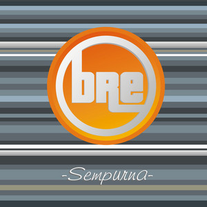 Download Lagu Bre - Sempurna MP3 Download Lagu Bre - Sempurna MP3