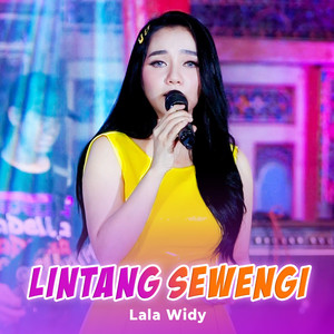 Download Lagu Lala Widy - Lintang Sewengi MP3