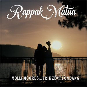 Download Lagu MOLLY MOORES, Erik Zent Tondang - Rappak Matua MP3 Download Lagu MOLLY MOORES, Erik Zent Tondang - Rappak Matua MP3