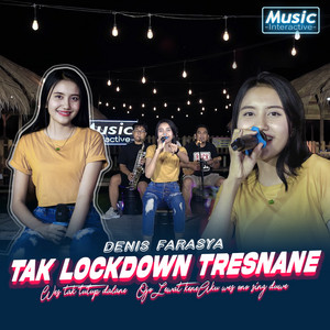 Download Lagu Denis Farasya - Tak Lockdown Tresnane MP3 Download Lagu Denis Farasya - Tak Lockdown Tresnane MP3