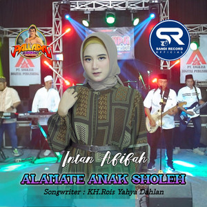 Download Lagu Intan Afifah - Alamate Anak Sholeh MP3 Download Lagu Intan Afifah - Alamate Anak Sholeh MP3