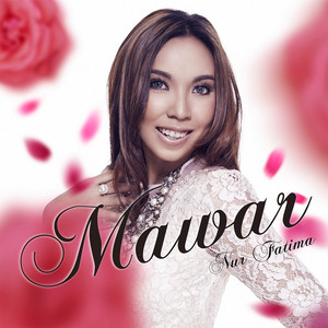 Download Lagu Nur Fatima - Mawar MP3 Download Lagu Nur Fatima - Mawar MP3