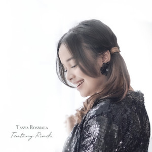 Download Lagu Tasya Rosmala - Tentang Rindu MP3
