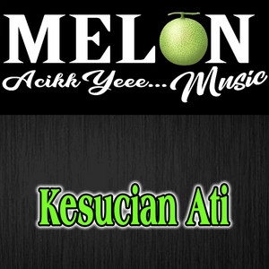 Download Lagu Melon Music, Dini Kurnia - Kesucian Ati MP3