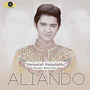 Download Lagu Aliando - Hanyalah KepadaMu MP3 Download Lagu Aliando - Hanyalah KepadaMu MP3