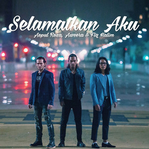 Download Lagu Aepul Roza, Aweera, Fiq Halim - Selamatkan Aku MP3 Download Lagu Aepul Roza, Aweera, Fiq Halim - Selamatkan Aku MP3