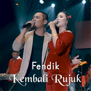 Download Lagu Fendik, Ayu Reza - Kembali Rujuk MP3 Download Lagu Fendik, Ayu Reza - Kembali Rujuk MP3