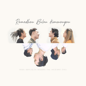 Download Lagu Mahen, Bagas Ran, Ikhlas Band, Wahyu Selow, SMVLL, TIVAL - Ramadhan Bulan Kemenangan MP3 Download Lagu Mahen, Bagas Ran, Ikhlas Band, Wahyu Selow, SMVLL, TIVAL - Ramadhan Bulan Kemenangan MP3