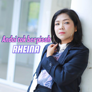 Download Lagu Rheina official - ANDAI TAK BERPISAH MP3 Download Lagu Rheina official - ANDAI TAK BERPISAH MP3