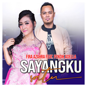 Download Lagu Fendik Adella, Fira Azahra - Sayangku Satu MP3