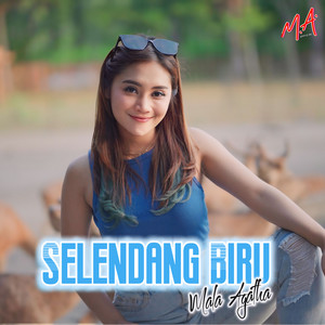 Download Lagu Mala Agatha - Selendang Biru MP3 Download Lagu Mala Agatha - Selendang Biru MP3
