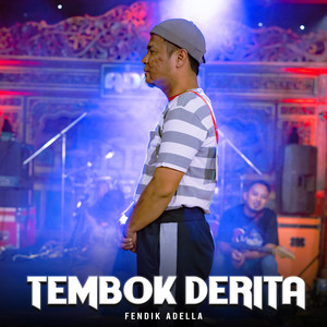 Download Lagu Fendik Adella - Tembok Derita MP3