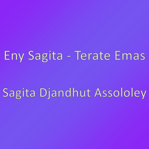 Download Lagu Eny Sagita - Terate Emas MP3 Download Lagu Eny Sagita - Terate Emas MP3