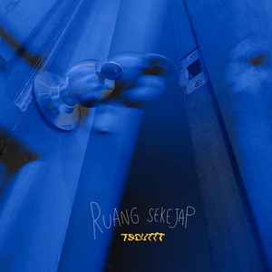 Download Lagu Tsouttt - Ruang sekejap MP3