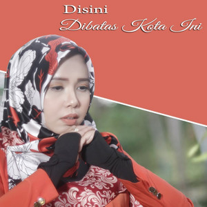 Download Lagu Vanny Vabiola - Disini Dibatas Kota Ini MP3 Download Lagu Vanny Vabiola - Disini Dibatas Kota Ini MP3