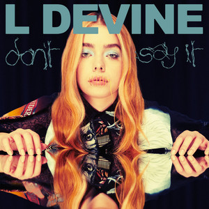 Download Lagu L Devine - Don't Say It MP3