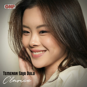Download Lagu Clarice Cutie - Temenan Saja Dulu MP3