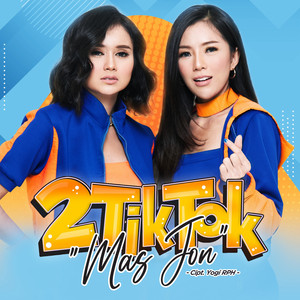 Download Lagu 2TikTok - Mas Jon MP3