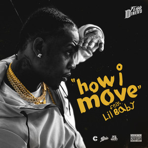 Download Lagu Flipp Dinero, Lil Baby - How I Move (feat. Lil Baby) MP3