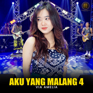 Download Lagu Via Amelia - Aku Yang Malang 4 MP3 Download Lagu Via Amelia - Aku Yang Malang 4 MP3