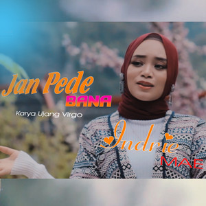 Download Lagu Indrie Mae - Jan Pede Bana MP3 Download Lagu Indrie Mae - Jan Pede Bana MP3
