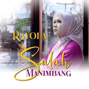 Download Lagu Rayola - Salah Manimbang MP3