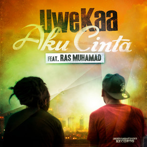 Download Lagu Uwe Kaa, Ras Muhamad - Aku Cinta (Indonesia) MP3