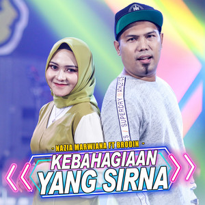 Download Lagu Nazia Marwiana, Ageng Music, Brodin - Kebahagiaan Yang Sirna MP3