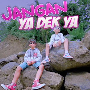 Download Lagu Sakti Viano, Saka Viano - Jangan Ya Dek Ya MP3 Download Lagu Sakti Viano, Saka Viano - Jangan Ya Dek Ya MP3