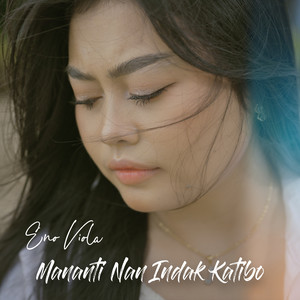Download Lagu Eno Viola - MANANTI NAN INDAK KATIBO MP3