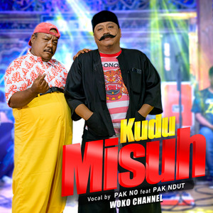 Download Lagu Pak No, Pak Ndut - Kudu Misuh MP3 Download Lagu Pak No, Pak Ndut - Kudu Misuh MP3