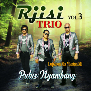 Download Lagu Rjisi Trio - Lupahon Ma Mantan Mi MP3 Download Lagu Rjisi Trio - Lupahon Ma Mantan Mi MP3