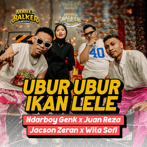 Download Lagu Ndarboy Genk, Juan Reza, Jacson Zeran, Wita Sofi - Ubur Ubur Ikan Lele MP3 Download Lagu Ndarboy Genk, Juan Reza, Jacson Zeran, Wita Sofi - Ubur Ubur Ikan Lele MP3