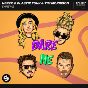 Download Lagu NERVO, Plastik Funk, Tim Morrison - Dare Me MP3 Download Lagu NERVO, Plastik Funk, Tim Morrison - Dare Me MP3