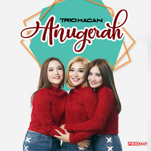 Download Lagu Trio Macan - Anugerah MP3 Download Lagu Trio Macan - Anugerah MP3