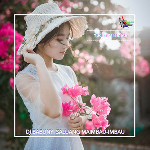 Download Lagu Yudha Paramata - Dj Babunyi Saluang Maimbau-Imbau MP3 Download Lagu Yudha Paramata - Dj Babunyi Saluang Maimbau-Imbau MP3