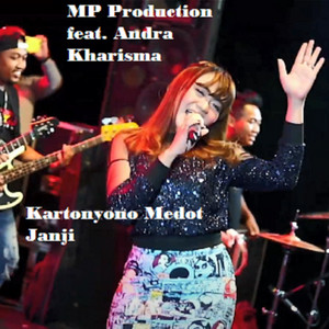 Download Lagu MP Production, Andra Kharisma - Kartonyono Medot Janji MP3 Download Lagu MP Production, Andra Kharisma - Kartonyono Medot Janji MP3