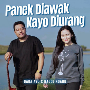 Download Lagu Dara Ayu, Bajol Ndanu - Panek Diawak Kayo Diurang MP3