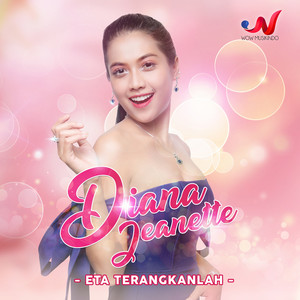 Download Lagu Diana Jeanette - Eta Terangkanlah MP3 Download Lagu Diana Jeanette - Eta Terangkanlah MP3