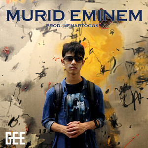 Download Lagu Gee - Murid Eminem MP3 Download Lagu Gee - Murid Eminem MP3