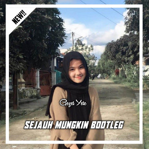 Download Lagu Gezet YETE - Sejauh Mungkin Boolteg MP3 Download Lagu Gezet YETE - Sejauh Mungkin Boolteg MP3