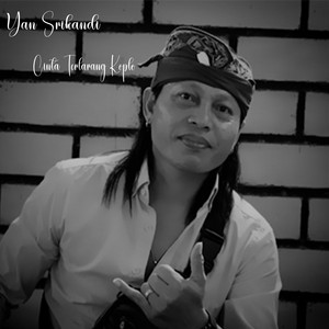 Download Lagu Yan Srikandi - CINTA TERLARANG MP3