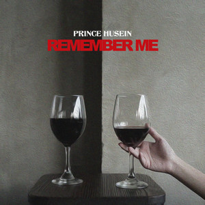 Download Lagu Prince Husein - Remember Me MP3 Download Lagu Prince Husein - Remember Me MP3