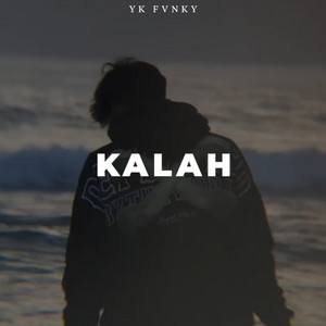 Download Lagu YK FVNKY - Kalah MP3 Download Lagu YK FVNKY - Kalah MP3